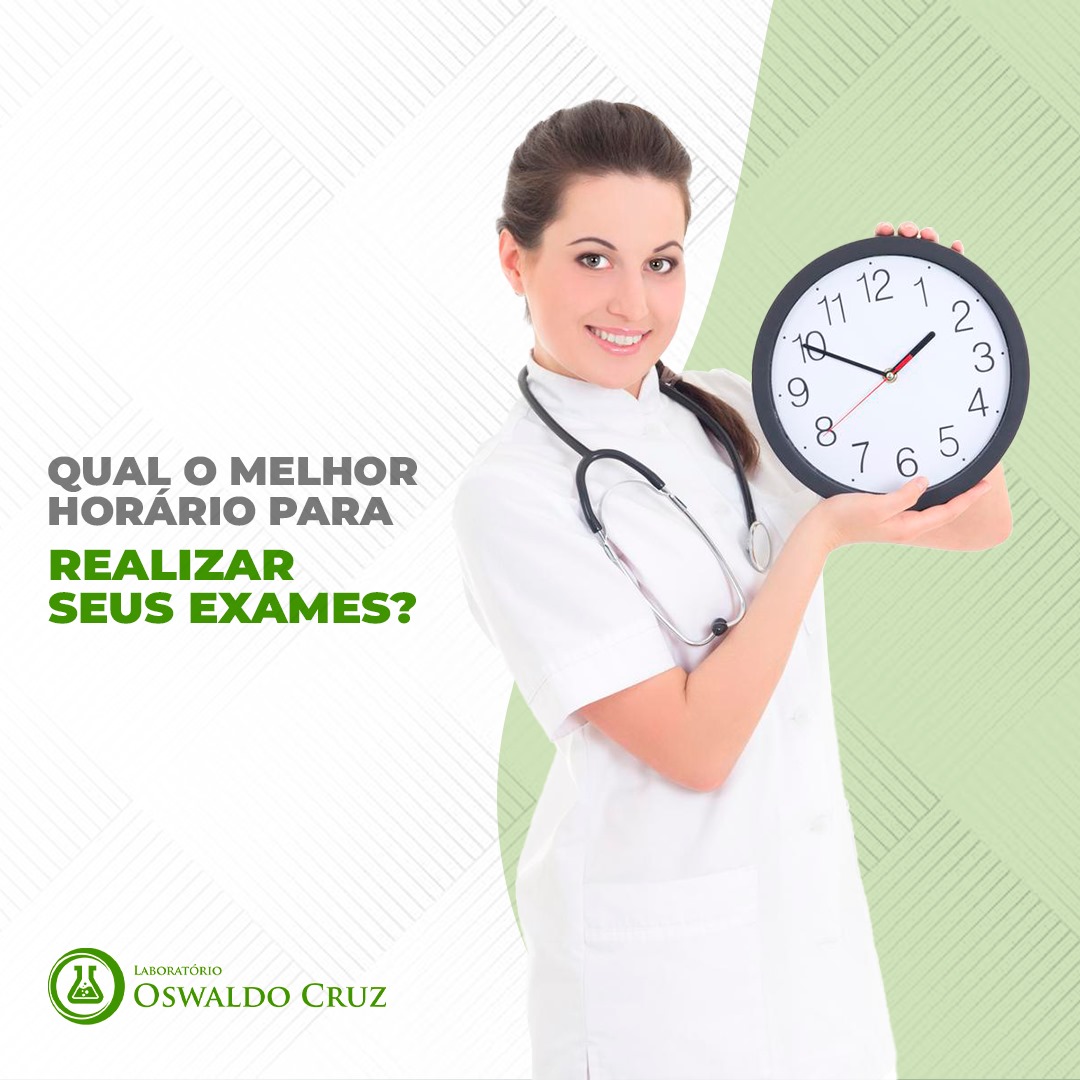 Qual o melhor horário para realizar exames?