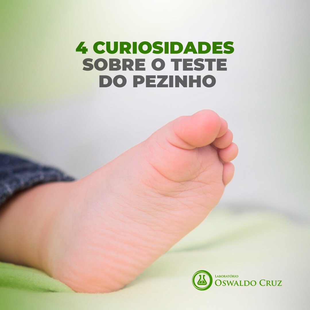 4 CURIOSIDADES SOBRE O TESTE DO PEZINHO